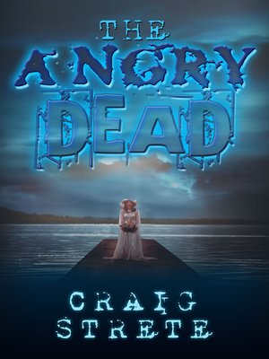 cover image of The Angry Dead